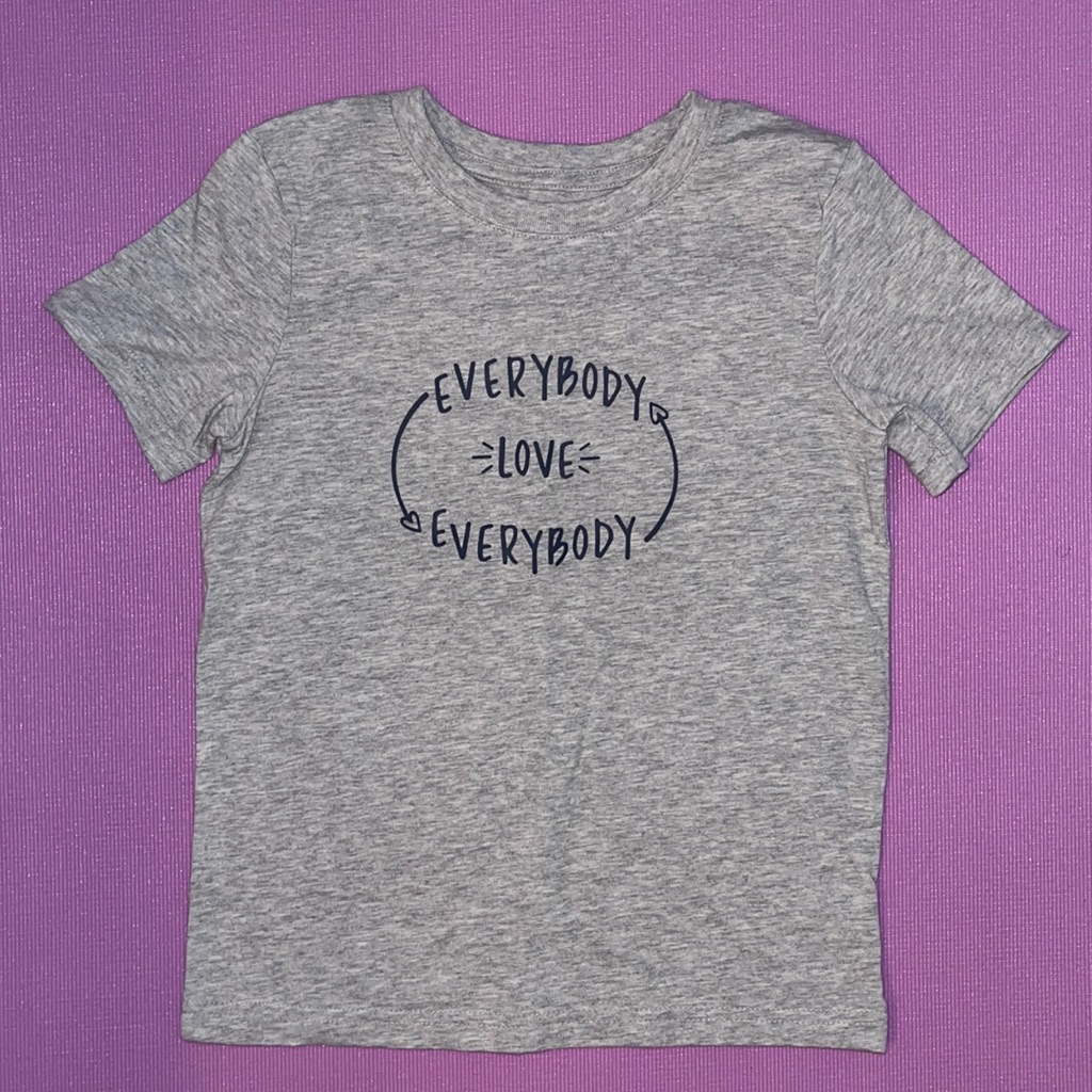 Everybody Love Everybody Tee